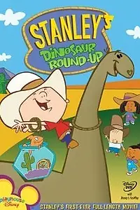 Постер к мультфильму «Stanley's Dinosaur Round-Up (2006)»