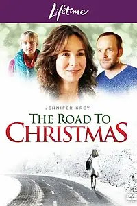 Постер к фильму «Дорога к Рождеству (2006)»
