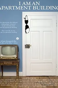 Постер к фильму «I Am an Apartment Building (2006)»
