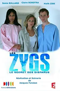 Постер к фильму «Les zygs, le secret des disparus (2007)»