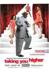 Главный постер фильма «Cedric the Entertainer: Taking You Higher (2006)»