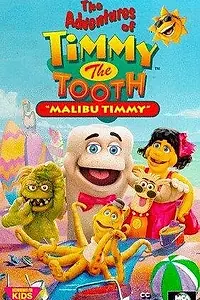 Постер к мультфильму «The Adventures of Timmy the Tooth: Malibu Timmy (1995)»