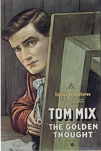 Главный постер фильма «The Golden Thought (1916)»