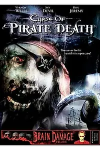 Главный постер фильма «Проклятие смерти пирата (2006)»