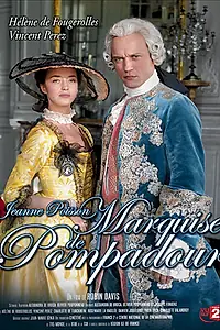 Главный постер сериала «Жанна Пуассон, маркиза де Помпадур (2006)»