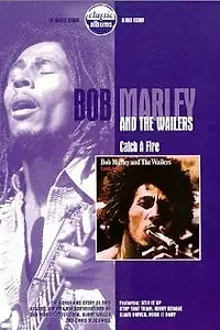 Постер к фильму «Classic Albums: Bob Marley & the Wailers - Catch a Fire (1999)»