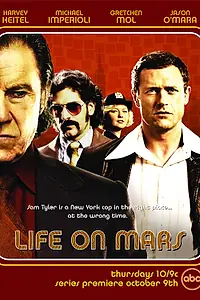 Постер к сериалу «Жизнь на Марсе (2008 - 2009)»