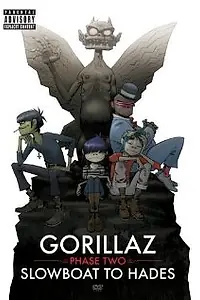 Главный постер фильма «Gorillaz: Phase Two - Slowboat to Hades (2006)»
