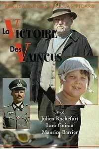 Постер к фильму «Победа побеждённых (2002)»