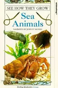 Главный постер фильма «See How They Grow: Sea Animals (1995)»