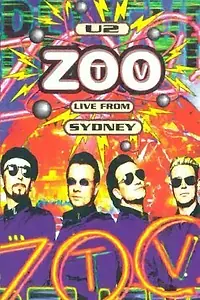 Главный постер фильма «U2: Zoo TV - Live from Sydney (1994)»