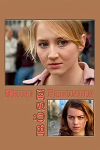 Главный постер фильма «Meine böse Freundin (2007)»