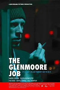 Главный постер фильма «The Glenmoore Job (2005)»