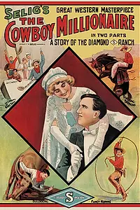 Главный постер фильма «The Cowboy Millionaire (1909)»