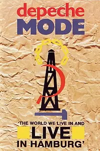 Постер к фильму «Depeche Mode: «The World We Live in and Live in Hamburg» (1985)»
