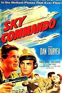 Постер к фильму «Sky Commando (1953)»