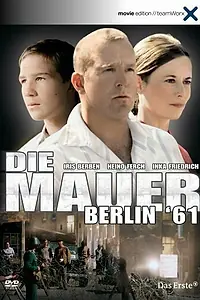 Постер к фильму «Стена – Берлин '61 (2006)»