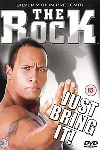 Постер к фильму «The Rock: Just Bring It (2002)»