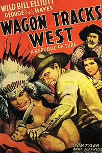 Постер к фильму «Wagon Tracks West (1943)»