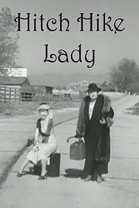 Постер к фильму «Hitch Hike Lady (1935)»