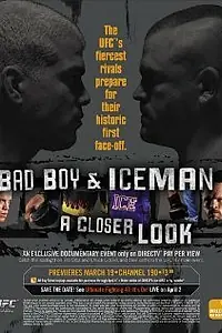 Постер к фильму «Bad Boy & Iceman: A Closer Look (2004)»