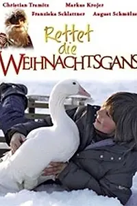 Главный постер фильма «Спасите рождественского гуся (2006)»
