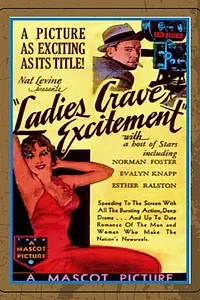 Главный постер фильма «Ladies Crave Excitement (1935)»