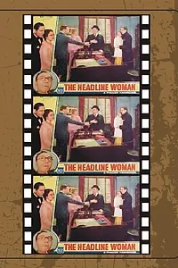 Главный постер фильма «The Headline Woman (1935)»