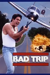 Постер к фильму «Bad Trip (1988)»