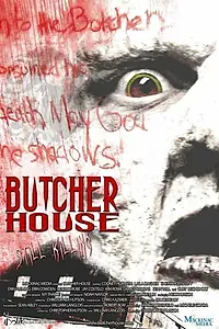 Главный постер фильма «Дом мясника (2006)»
