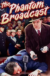 Постер к фильму «The Phantom Broadcast (1933)»