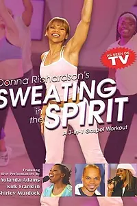 Главный постер фильма «Sweating in the Spirit (2005)»