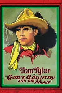 Главный постер фильма «God's Country and the Man (1931)»