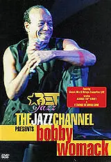 Главный постер фильма «The Jazz Channel Presents Bobby Womack (2000)»