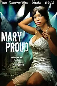 Главный постер фильма «Mary Proud (2006)»