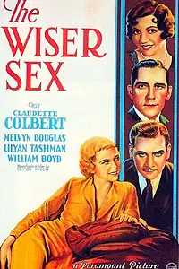Постер к фильму «The Wiser Sex (1932)»