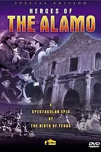 Главный постер фильма «Heroes of the Alamo (1937)»