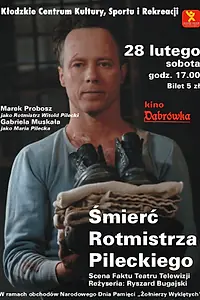 Постер к фильму «Smierc rotmistrza Pileckiego (2006)»