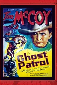 Постер к фильму «Ghost Patrol (1936)»