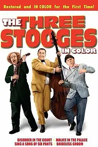 Главный постер фильма «The Three Stooges in Color (2005)»