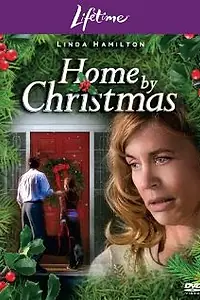 Главный постер фильма «Home by Christmas (2006)»