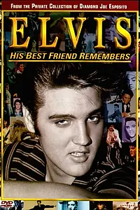 Постер к фильму «Elvis: His Best Friend Remembers (2002)»