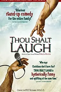 Постер к фильму «Thou Shalt Laugh (2006)»