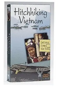 Главный постер фильма «Hitchhiking Vietnam: Letters from the Trail (1997)»
