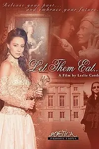 Постер к фильму «Let Them Eat (2006)»