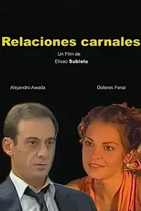 Главный постер фильма «Плотские отношения (2002)»