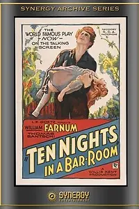 Главный постер фильма «Ten Nights in a Bar-Room (1931)»