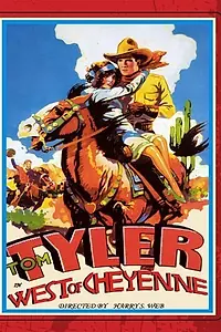 Главный постер фильма «West of Cheyenne (1931)»