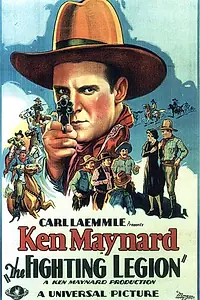 Главный постер фильма «The Fighting Legion (1930)»