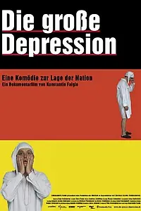 Постер к фильму «Die große Depression (2005)»